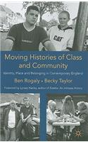 Moving Histories of Class and Community