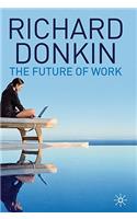 The Future of Work: (English)