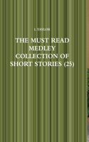 Must Read Medley Collection of Short Stories (25)