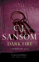 Dark Fire: A Shardlake Novel