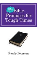 99 Bible Promises for Tough Times