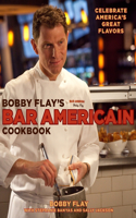 Bobby Flay's Bar Americain Cookbook