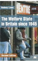 The Welfare State in Britain Since 1945
