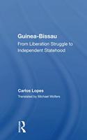 Guinea-Bissau: From Liberation Struggle to Independent Statehood