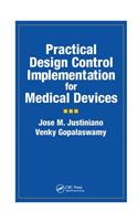 Practical Design Control Implementation for Medical Devices