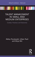 Talent Management in Small and Medium Enterprises