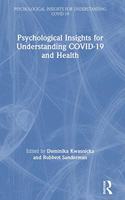 Psychological Insights for Understanding Covid-19 and Health