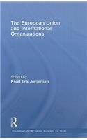 The European Union and International Organizations