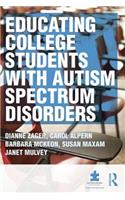 Educating College Students with Autism Spectrum Disorders