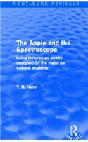 The Apple and the Spectroscope (Routledge Revivals)