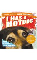I Has a Hot Dog!