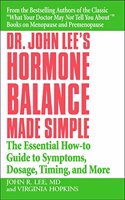 Dr John Lee's Hormone Balance Made Simple