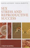 Sex, Stress and Reproductive Success