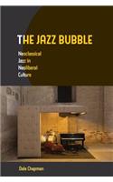 The Jazz Bubble