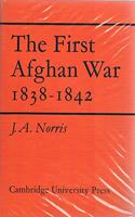 The First Afghan War 1838–1842