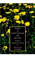 Flora of Great Britain and Ireland: Volume 4, Campanulaceae - Asteraceae