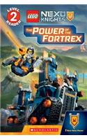 The Power of the Fortrex (Scholastic Reader, Level 2: Lego Nexo Knights)