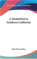 A Tenderfoot in Southern California