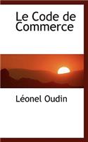Le Code de Commerce