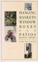Practical Hanging Baskets, Window Boxes and Patios