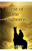 West of the Bighorns