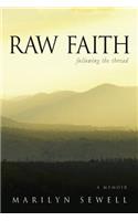 Raw Faith