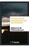 The Keynote (Monsieur Des Lourdines)