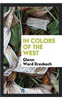 In Colors of the West