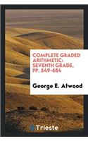 Complete Graded Arithmetic