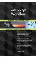 Campaign Workflow Complete Self-Assessment Guide