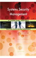 Systems Security Management A Complete Guide - 2020 Edition