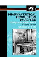 Pharmaceutical Production Facilities