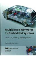 Multiplexed Networks for Embedded Systems: CAN, LIN, Flexray, Safe-by-wire...(Premiere Series Books)