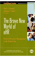 The Brave New World of eHR