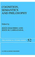 Cognition, Semantics and Philosophy