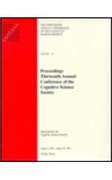 Proceedings of the Thirteenth Annual Conference of the Cognitive Science Society