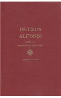 Petrus Alfonsi and His Medieval Readers