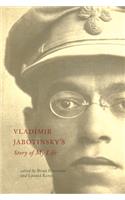 Vladimir Jabotinsky's Story of My Life