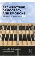 Architecture, Democracy and Emotions