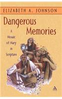 Dangerous Memories