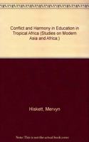 Conflict and Harmony in Education in Tropical Africa