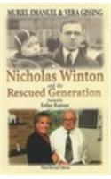 Nicholas Winton and the Rescued Generation: Save One Life, Save the World