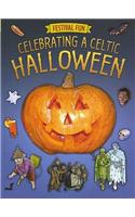 Festival Fun: Celebrating a Celtic Halloween