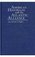 American Historians and the Atlantic Alliance