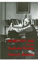 Dorothy Day and the Catholic Worker