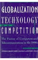 Globalization, Technology and Competition