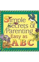 Simple Secrets of Parenting