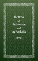 Order of the Moleben and the Panikhida