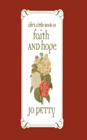 Life's Little Book of Faith and Hope