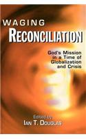 Waging Reconciliation